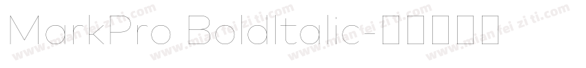 MarkPro Boldltalic字体转换
